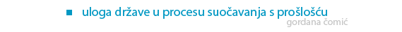 uloga države u procesu suočavanja s prošlošću